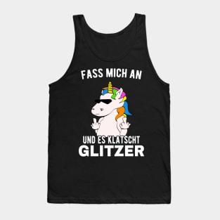 Fass Mich An Und Es Klatscht Glitzer Einhorn Fun Tank Top